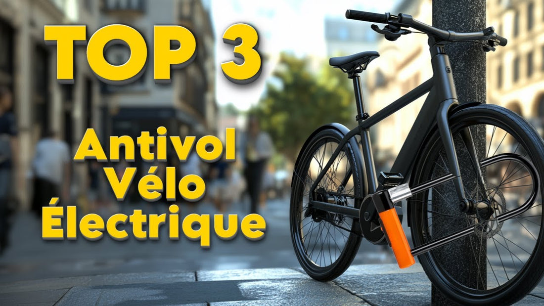 Antivol velo meilleur : comment choisir la protection la plus efficace en 2025 ?